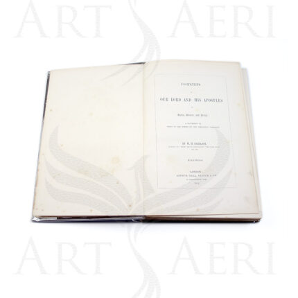 FOOTSTEPS OF OUR LORD AND HIS APOSTLES IN SYRIA, GREECE AND ITALY