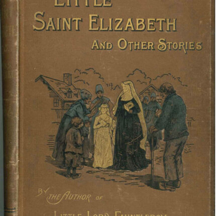 LITTLE SAINT ELIZABETH & OTHER STORIES