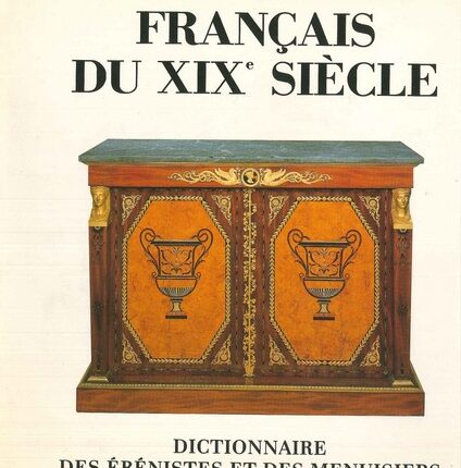 THE FRENCH FURNITURE OF THE 19TH CENTURY