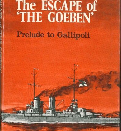 THE ESCAPE OF THE GOEBEN