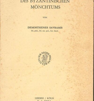 ZUR SOZIOLOGIE DES BYZANTINISCHEN MONCHTUMS